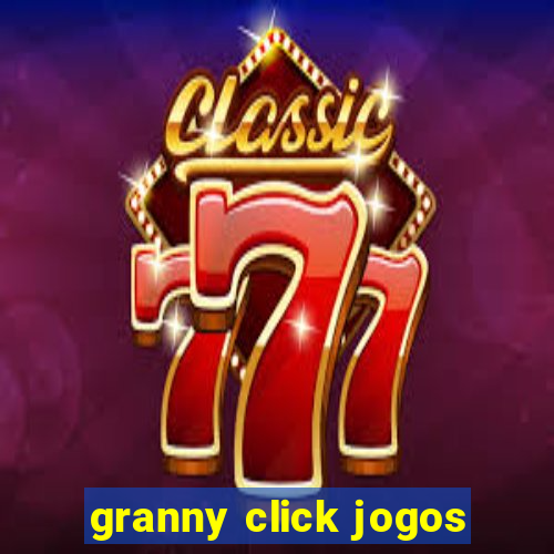 granny click jogos